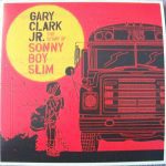 Album Review: Gary Clark Jr – The Story of Sonny Boy Slim