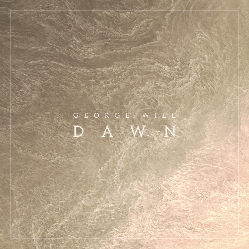 George Will Dawn Album Cover