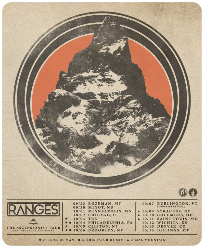 Ranges The Asencionist Tour