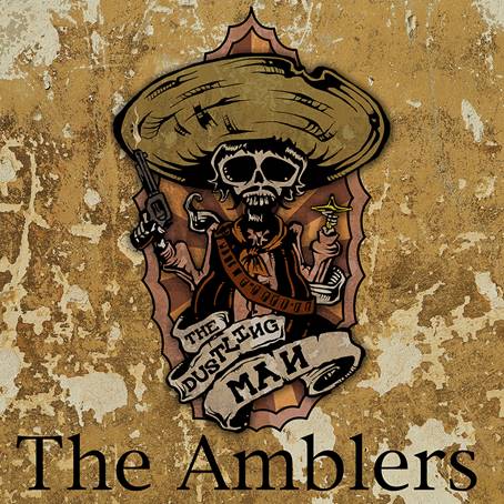 The Amblers The Dustling Man