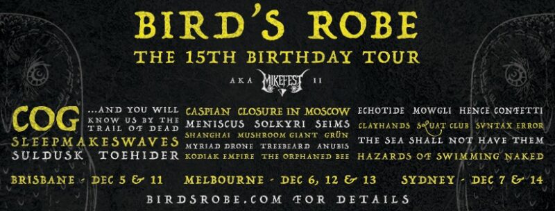 Birds Robe 15th Birthday tour banner